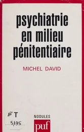 Psychiatrie en milieu pénitentiaire