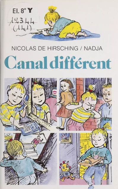 Canal différent - Nicolas de Hirsching - Gallimard Jeunesse (réédition numérique FeniXX)