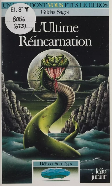 L'Ultime réincarnation - Gildas Sagot - Gallimard Jeunesse (réédition numérique FeniXX)