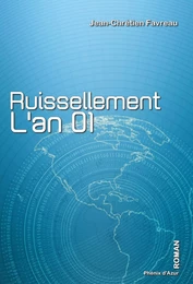 Ruissellement, l'an 01