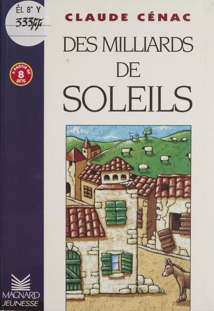 Des milliards de soleils - Claude Cénac - Magnard (réédition numérique FeniXX)