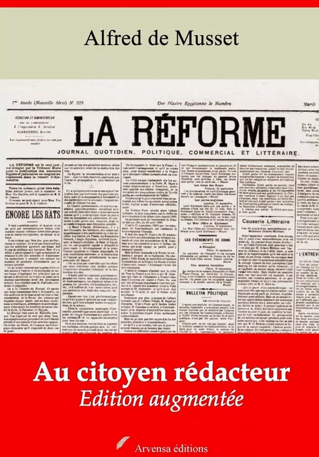 Au citoyen rédacteur – suivi d'annexes - Alfred de Musset - Arvensa Editions