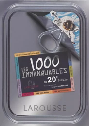 Les 1.000 immanquables du XXe siècle