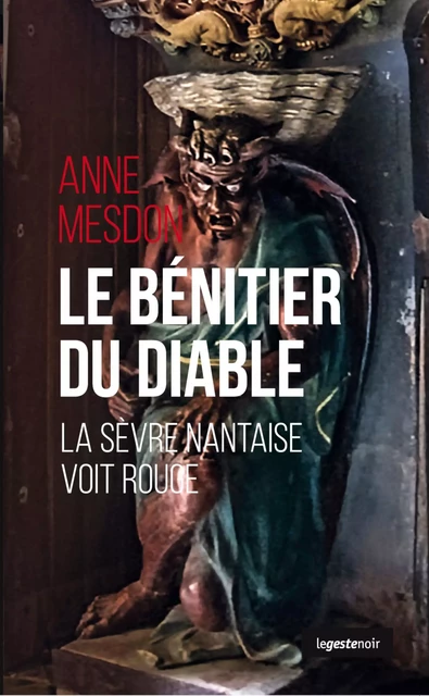 Le bénitier du diable - Anne Mesdon - La Geste