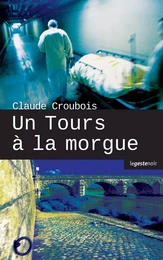 Un Tours à la morgue