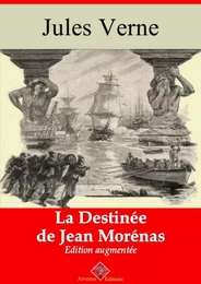 La Destinée de Jean Morénas – suivi d'annexes