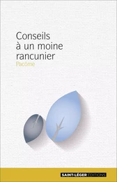 Conseils à un moine rancunier