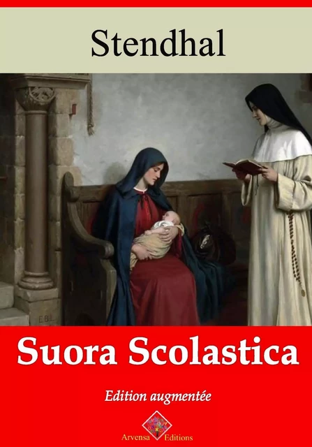 Suora Scolastica – suivi d'annexes -  Stendhal - Arvensa Editions