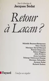 Retour à Lacan ?