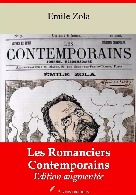 Les Romanciers Contemporains – suivi d'annexes - Émile Zola - Arvensa Editions