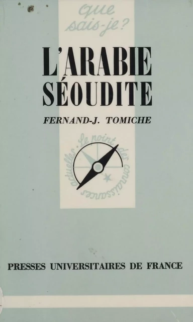 L'Arabie séoudite - Nada Tomiche - Presses universitaires de France (réédition numérique FeniXX)