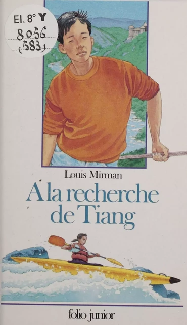 À la recherche de Tiang - Louis Mirman - Gallimard Jeunesse (réédition numérique FeniXX)