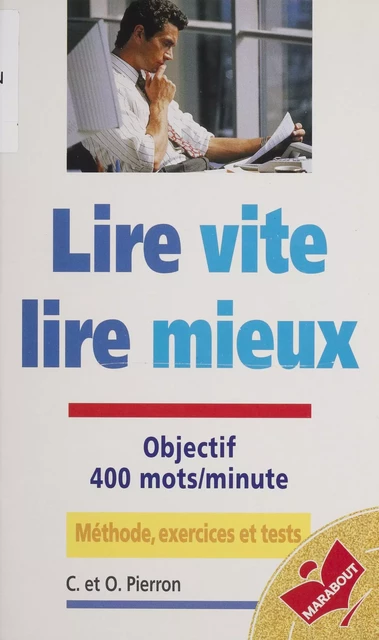 Lire vite, lire mieux - Catherine Pierron, Odile Pierron - Marabout (réédition numérique FeniXX)