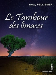 Le tambour des limaces