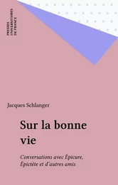 Sur la bonne vie