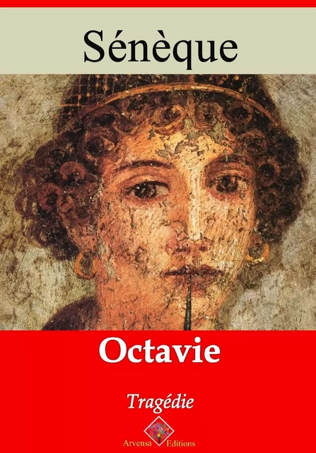 Octavie – suivi d'annexes - Sénèque Sénèque - Arvensa Editions