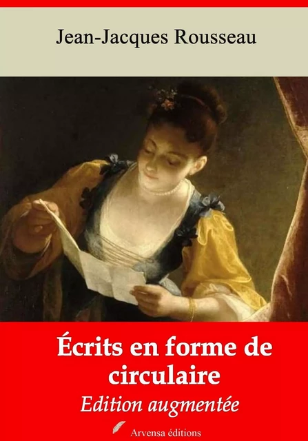 Ecrits en forme de circulaire – suivi d'annexes - Jean-Jacques Rousseau - Arvensa Editions