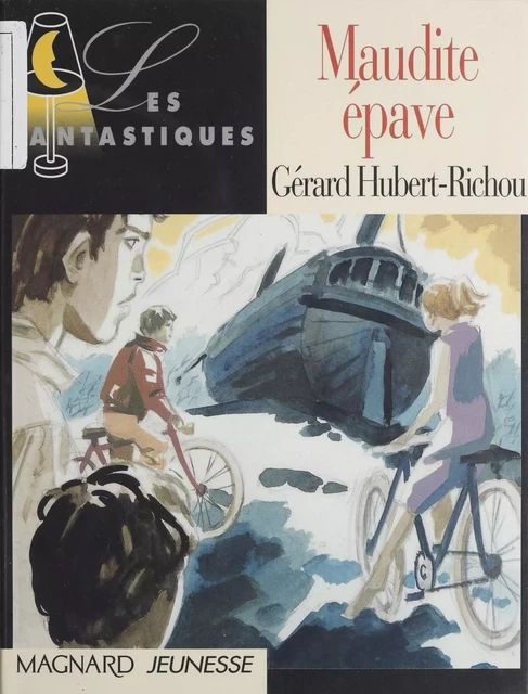 Maudite épave - Gérard Hubert-Richou - Magnard Jeunesse (réédition numérique FeniXX)