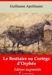 Le Bestiaire ou Cortège d’Orphée – suivi d'annexes