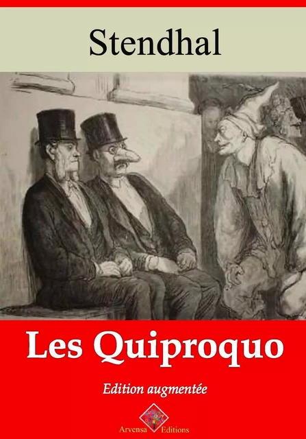 Les Quiproquo – suivi d'annexes -  Stendhal - Arvensa Editions