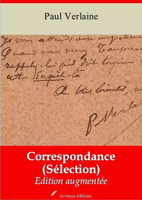 Correspondance (Sélection) – suivi d'annexes - Paul Verlaine - Arvensa Editions