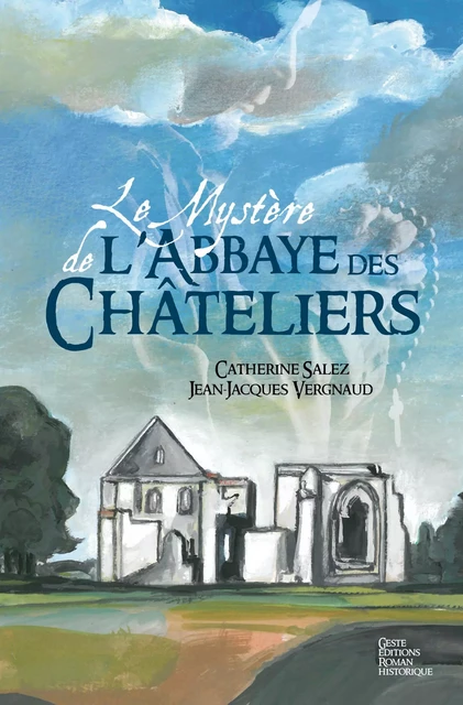 Le mystère de l'Abbaye - Catherine Salez, Jean-Jacques Vergnaud - Geste Éditions