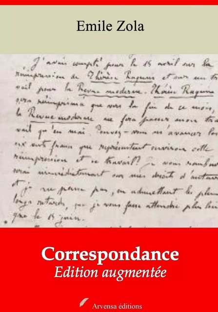 Correspondance – suivi d'annexes - Émile Zola - Arvensa Editions