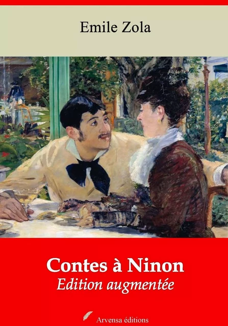 Contes à Ninon – suivi d'annexes - Émile Zola - Arvensa Editions