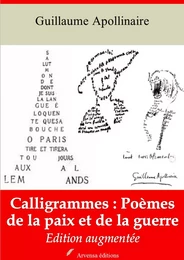 Calligrammes : poèmes de la paix et de la guerre – suivi d'annexes