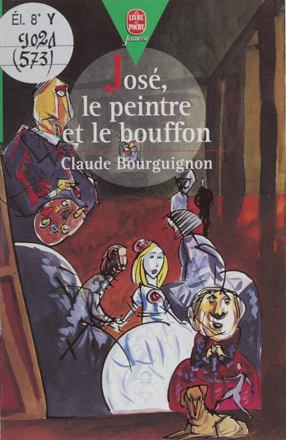 José, le peintre et le bouffon - Claude Bourguignon - Hachette Jeunesse (réédition numérique FeniXX)