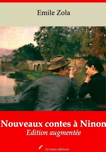 Nouveaux contes à Ninon – suivi d'annexes - Émile Zola - Arvensa Editions