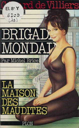 La maison des maudites - Michel Brice - Plon (réédition numérique FeniXX)