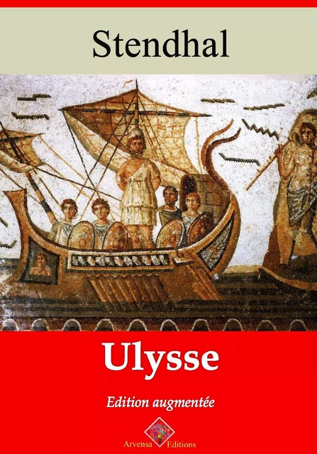 Ulysse – suivi d'annexes -  Stendhal - Arvensa Editions