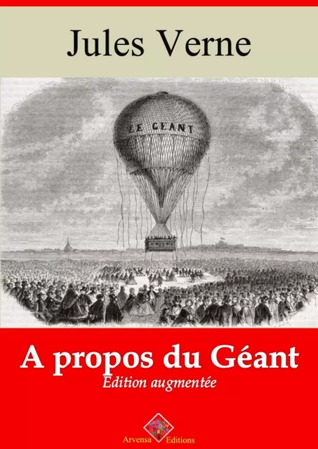 A propos du géant – suivi d'annexes - Jules Verne - Arvensa Editions