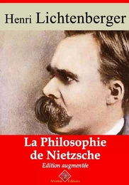 La Philosophie de Nietzsche – suivi d'annexes