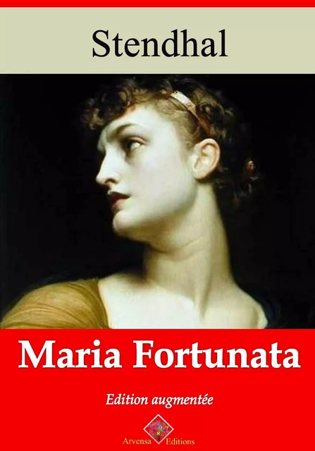 Maria Fortunata – suivi d'annexes -  Stendhal - Arvensa Editions