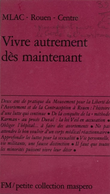 Vivre autrement dès maintenant -  MLAC, Rouen-centre - La Découverte (réédition numérique FeniXX)