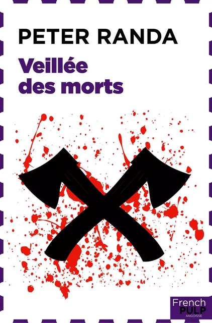 Veillée des morts - Peter Randa - French Pulp éditions