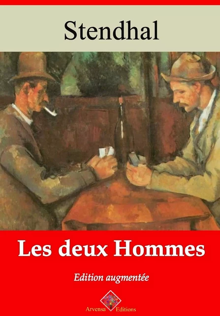 Les Deux Hommes – suivi d'annexes -  Stendhal - Arvensa Editions