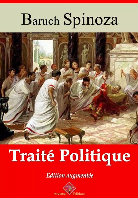 Traité politique – suivi d'annexes - Baruch Spinoza - Arvensa Editions