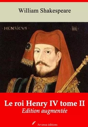 Le Roi Henry IV tome II – suivi d'annexes