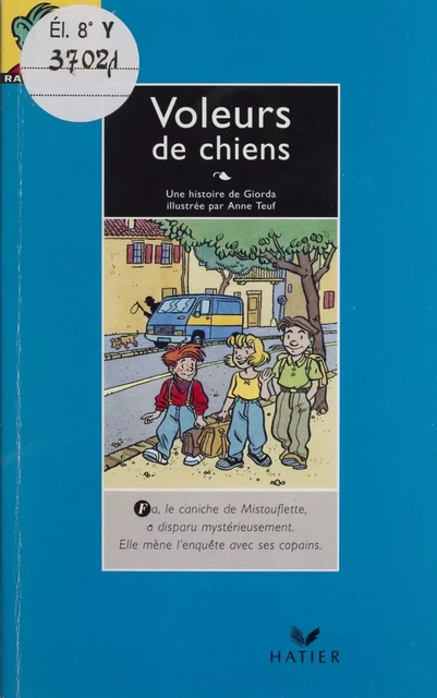 Voleurs de chiens -  Giorda - Hatier (réédition numérique FeniXX)