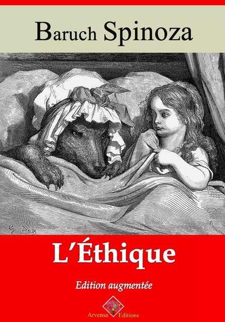 L'Éthique – suivi d'annexes - Baruch Spinoza - Arvensa Editions