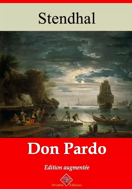 Don Pardo – suivi d'annexes -  Stendhal - Arvensa Editions