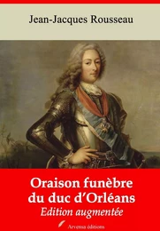 Oraison funèbre du duc d’Orléans – suivi d'annexes