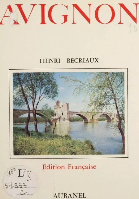 Avignon - Henri Bécriaux - Aubanel (réédition numérique FeniXX)