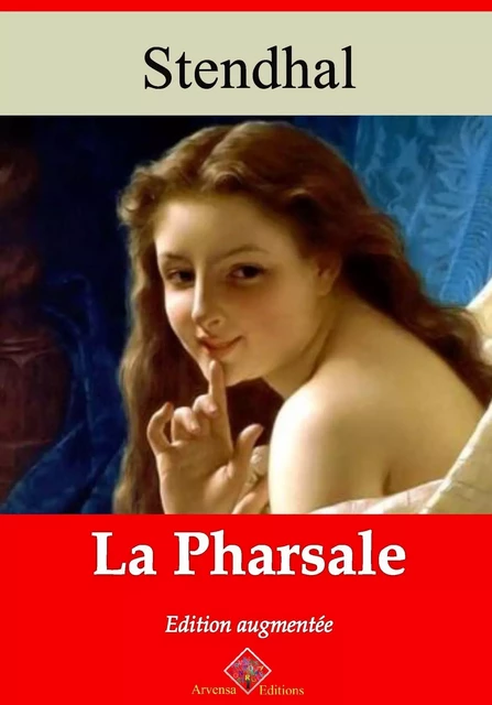 La Pharsale – suivi d'annexes - Stendhal Stendhal - Arvensa Editions