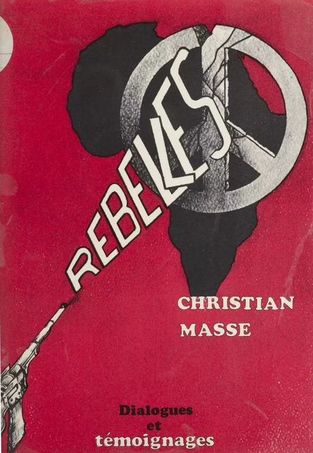 Rebelles - Christian Masse - Magnard (réédition numérique FeniXX)