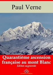 Quarantième ascension française au mont Blanc – suivi d'annexes