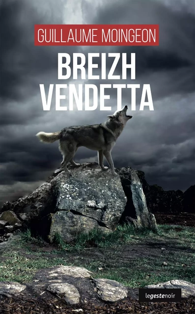 Breizh vendetta - Guillaume Moingeon - Geste Éditions